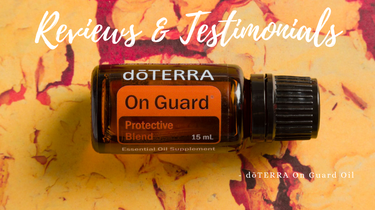 doTERRA On Guard Oil Reviews and Testimonials