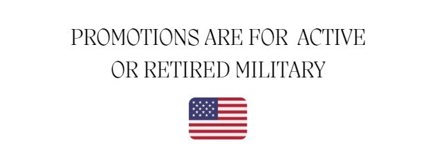 promotions are For  Active or RETIRED MILITARY