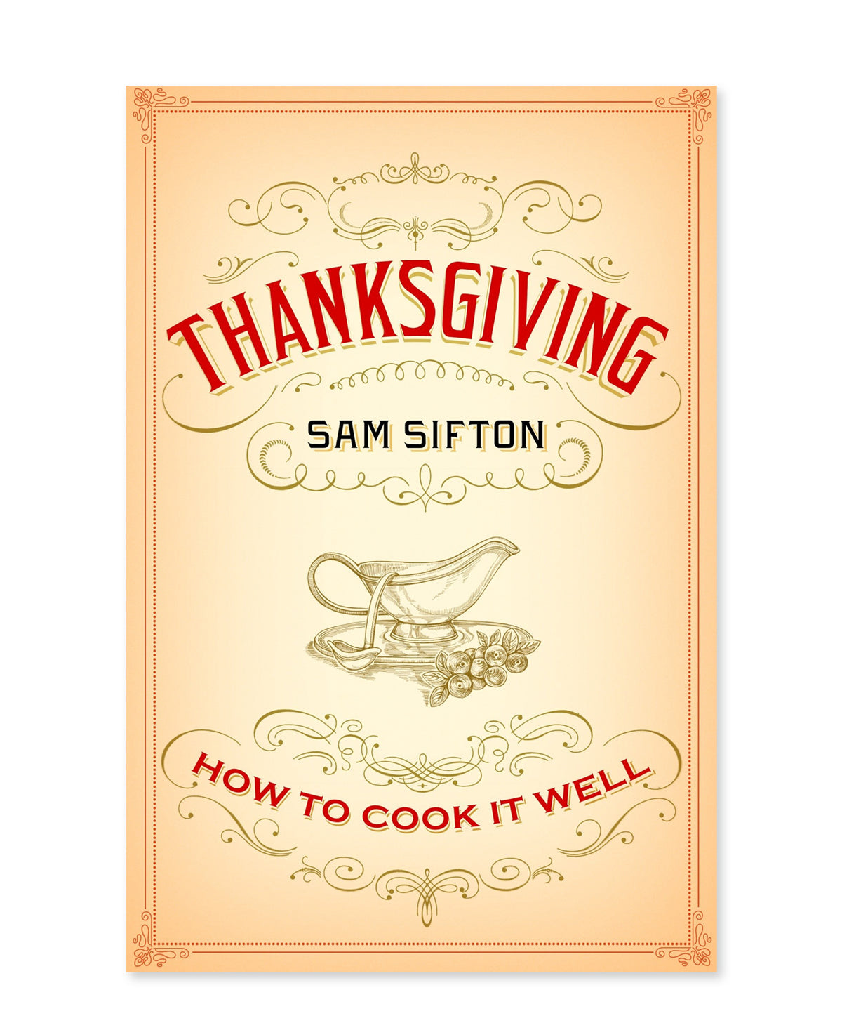 thanksgiving: how to cook it well book