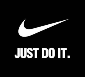 Nike's Slogan, Just Do It, is really short and memorable