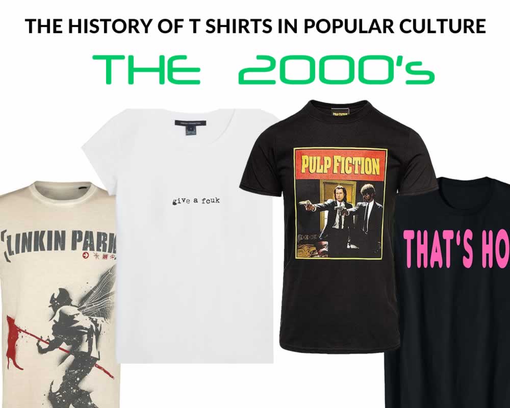 Most Popular T Shirts In The 2000's