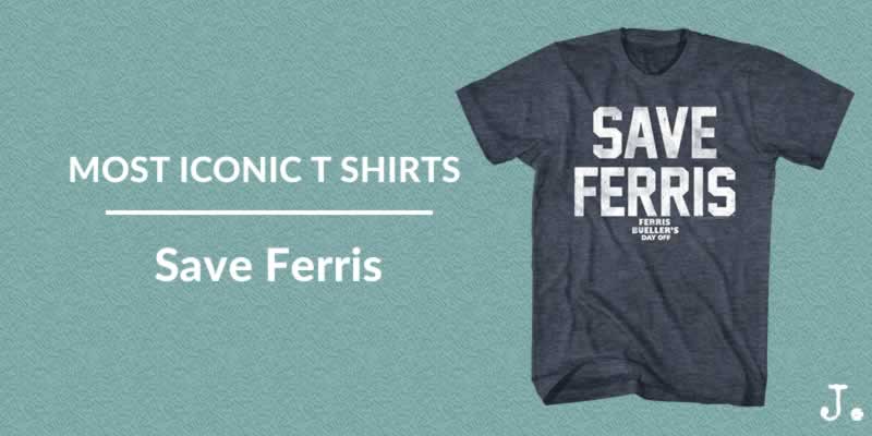 Save Ferris T Shirt