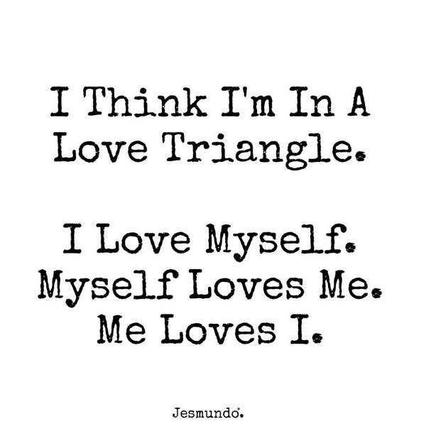 I think i'm a love triangle