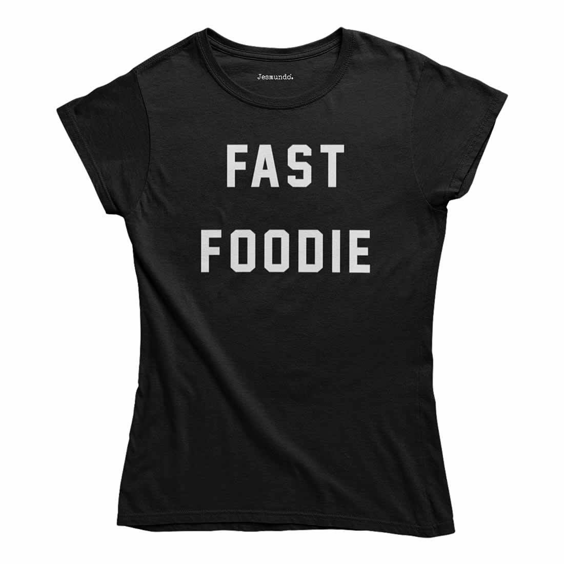 Fast Foodie T-Shirt
