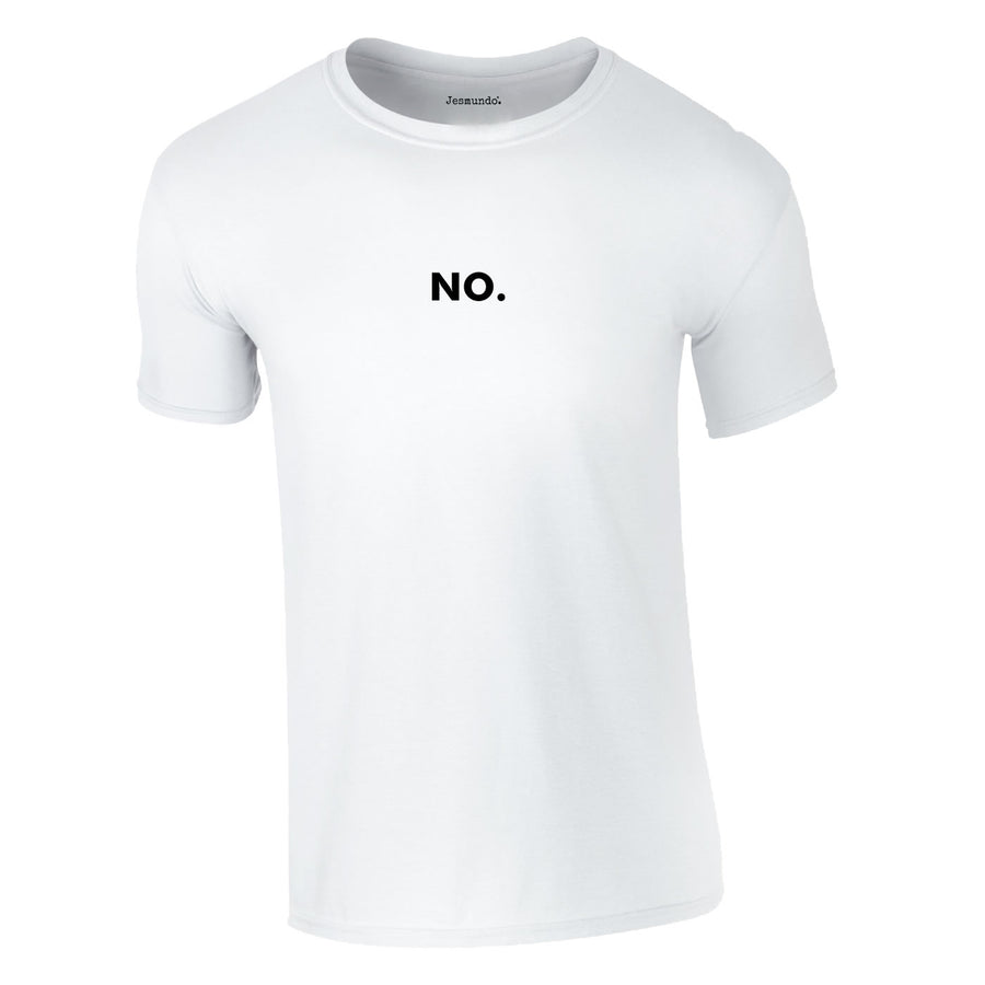 No Slogan T-Shirt