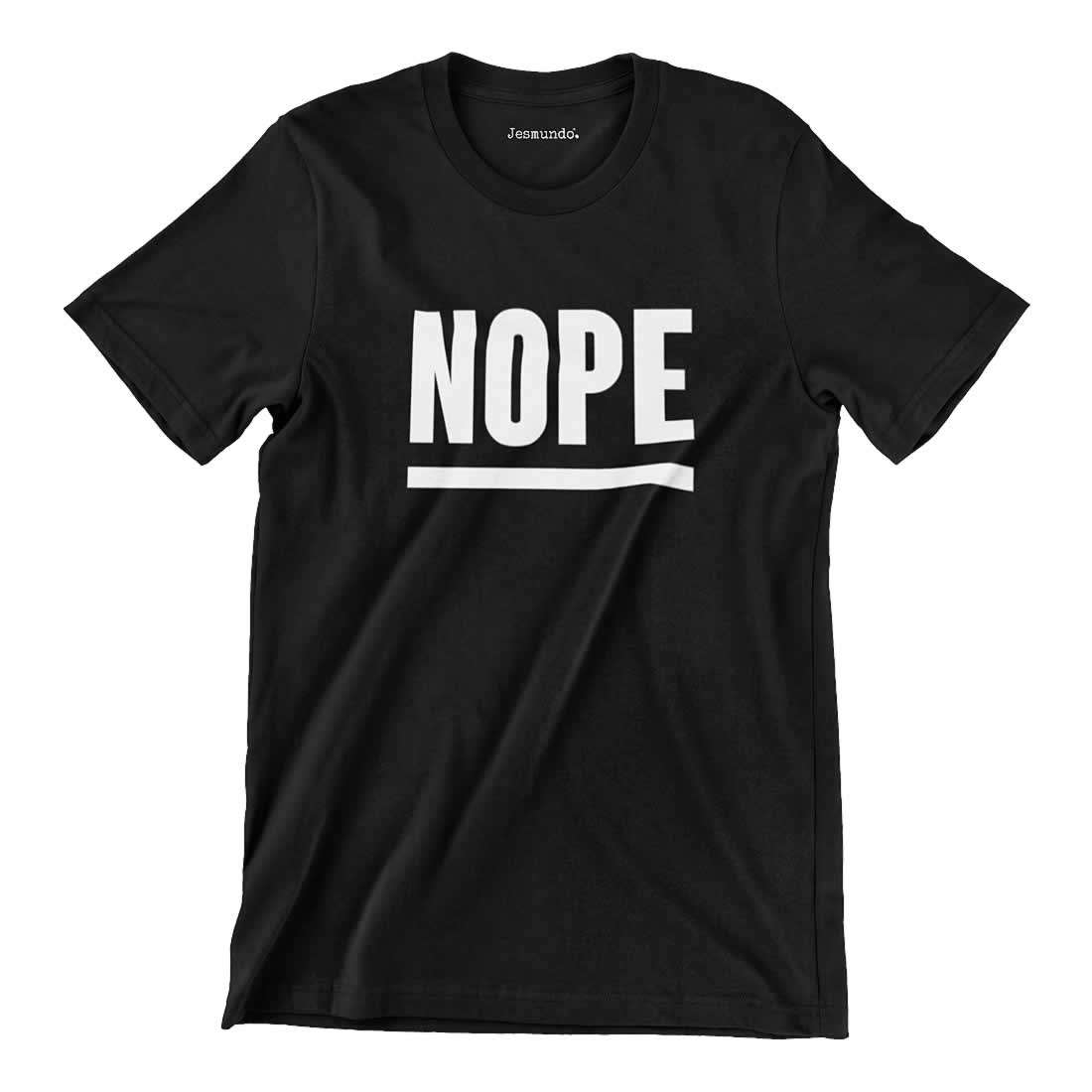 Nope T-Shirt