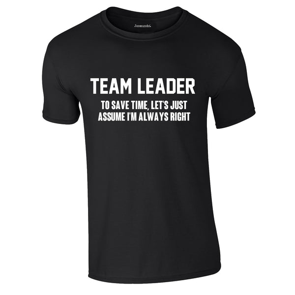 Team Leader Men's T Shirt