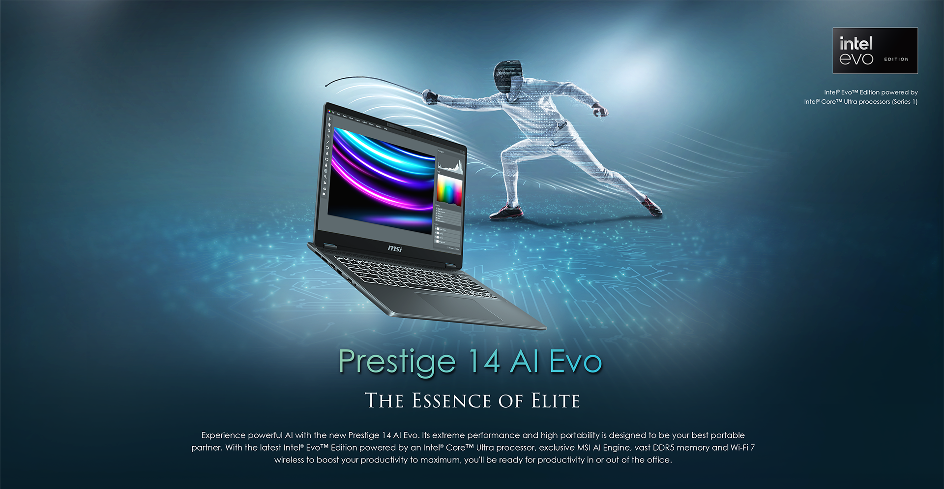 Experience powerful AI with the new Prestige 14 AI Evo. Its extreme performance and high portability is designed to be your best portable partner. With the latest Intel® Evo™ Edition powered by up to Intel® Core™ Ultra 9 processor 185H, exclusive MSI AI Engine, vast DDR5 memory and Wi-Fi 7 wireless to boost your productivity to maximum, you'll be ready for productivity in or out of the office.