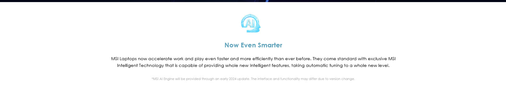 The Prestige 14 AI Evo has the latest Intel® Evo™ Edition certification and comes powered by up to an Intel® Core™ Ultra 9 processor 185H, making intensive computation seem easy and efficient. The latest Integrated NPU also powers more workloads; it is the best choice to accelerate AI programs for long-sustained, power moderate, intensive applications. Extend your productivity with the most powerful and reliable performance on the go.