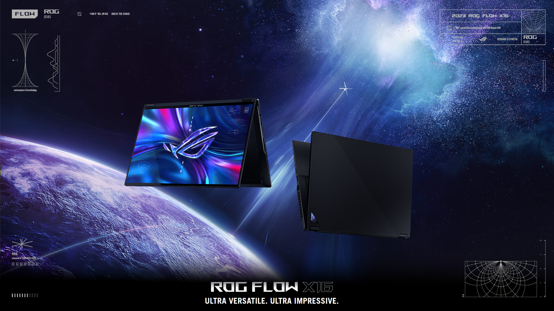 ROG FLOW X16 ULTRA VERSATILE. ULTRA IMPRESSIVE.