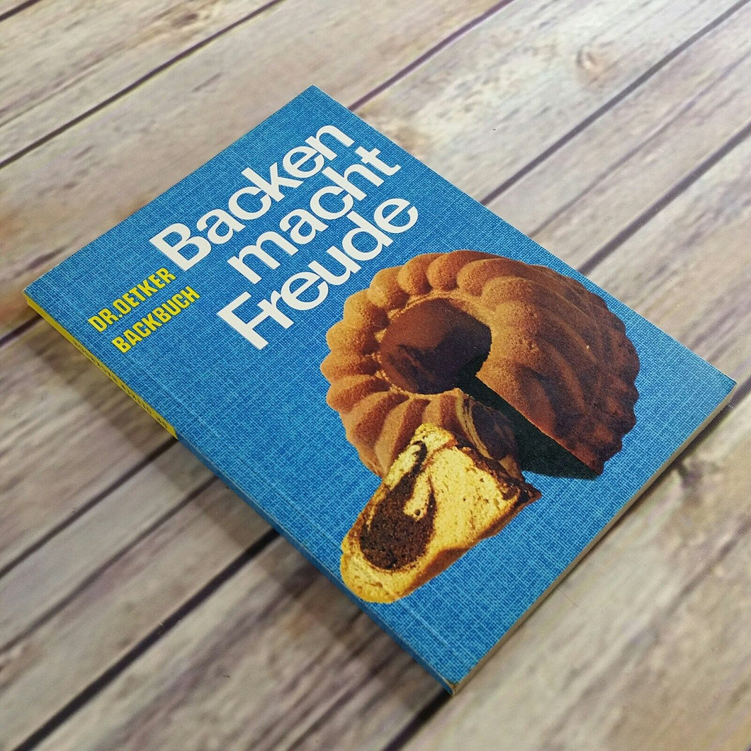 Vintage Cookbook Dr Oetker Backbuch Backen Macht Freude 1963 German Language