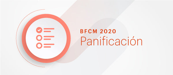 BFCM PLANIFICION 2020