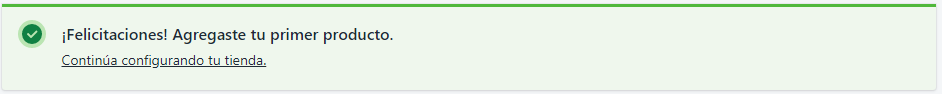 Felicitaciones agregaste tu primer producto