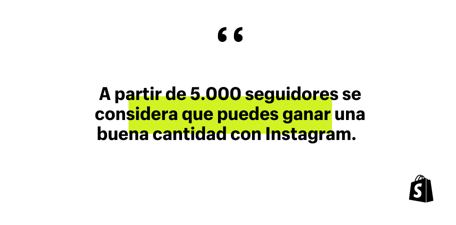 cuantos seguidores tienes que tener en instagram para ganar dinero