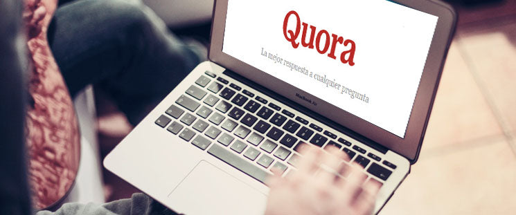 Qué es Quora y cómo puede ayudarte a impulsar la presencia online de tu negocio