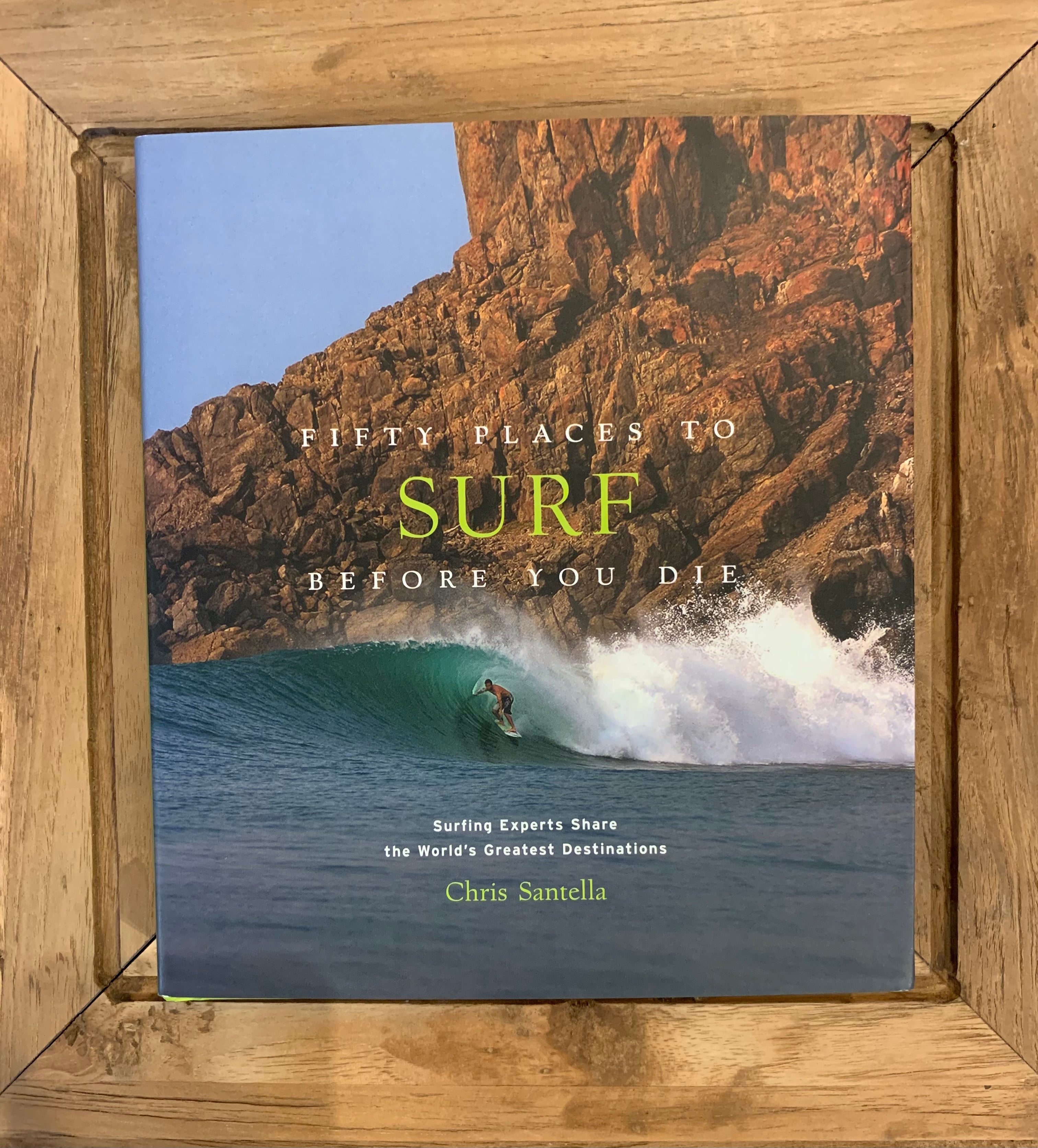 Fifty Places to Surf Before You Die