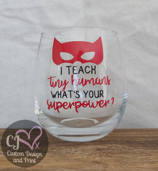 I teach tiny humans, what's your superpower?
