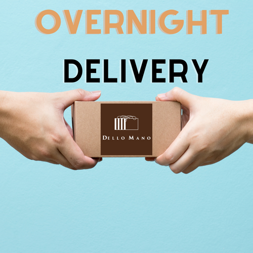 Overnight delivery of Dello Mano