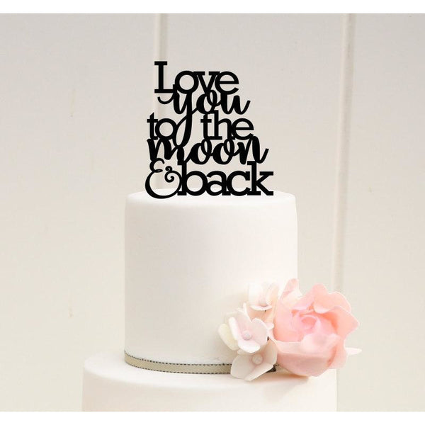 Free Free Love You To The Moon And Back Cake Topper Svg