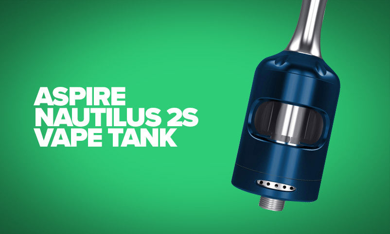 Vape Tanks: Best For Beginners nautilus 2s