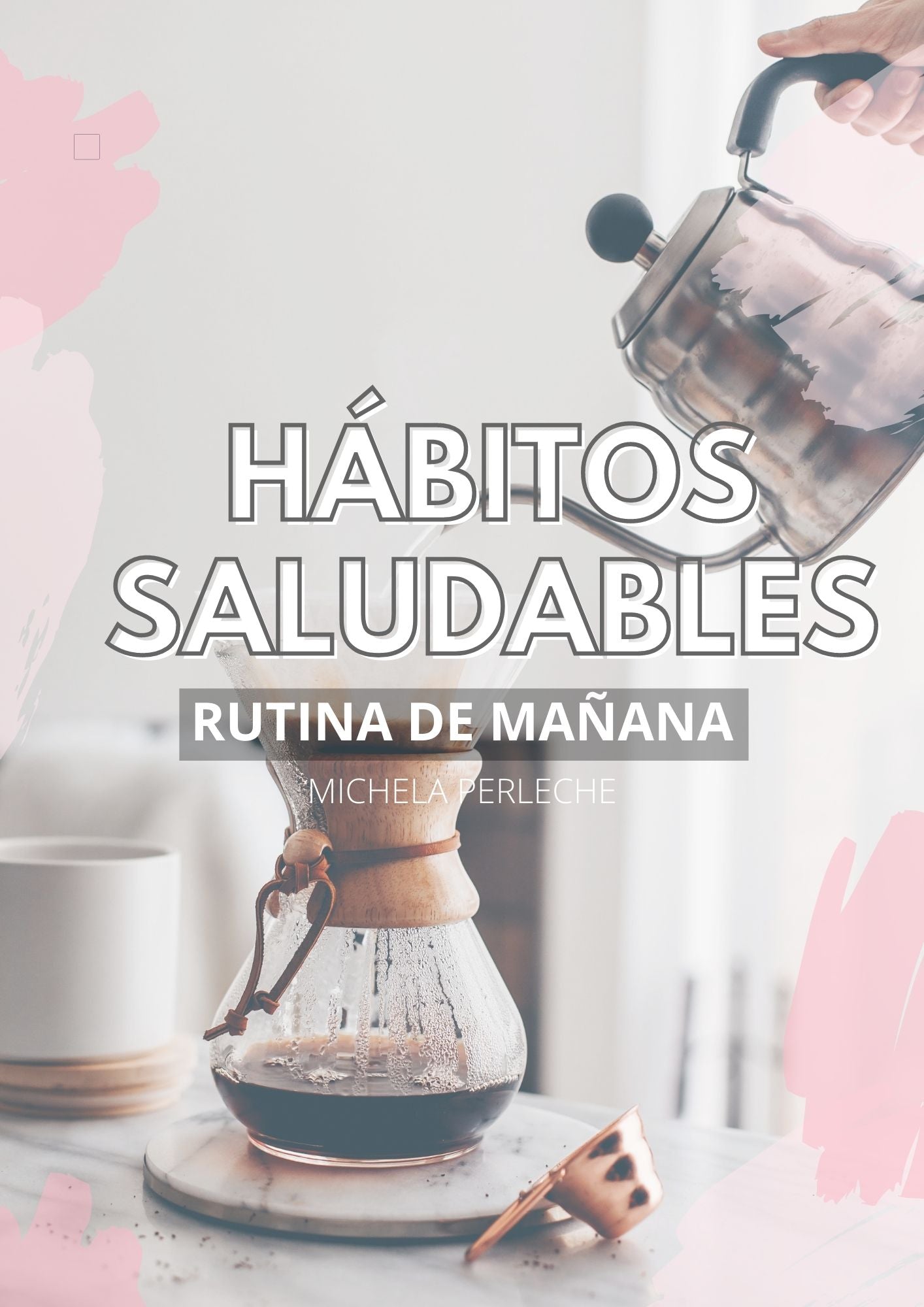 Hábitos Saludables Rutina De Mañana 2021 Descárgalo Grátis Michela Perleche 6081