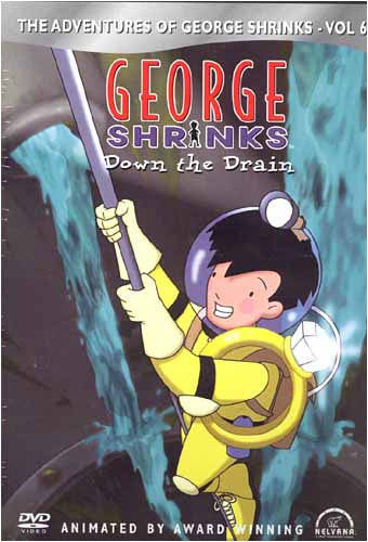 George Shrinks - Down the Drain - Vol 6 on DVD Movie