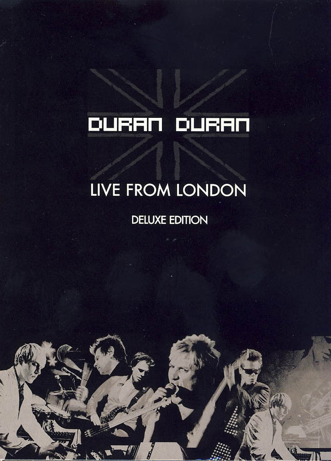 Duran Duran Live From London (Deluxe Edition) on DVD Movie