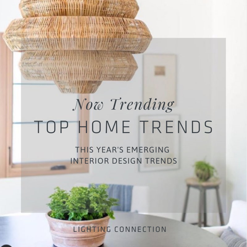 Top Home Trends of 2020 – Lighting Connection