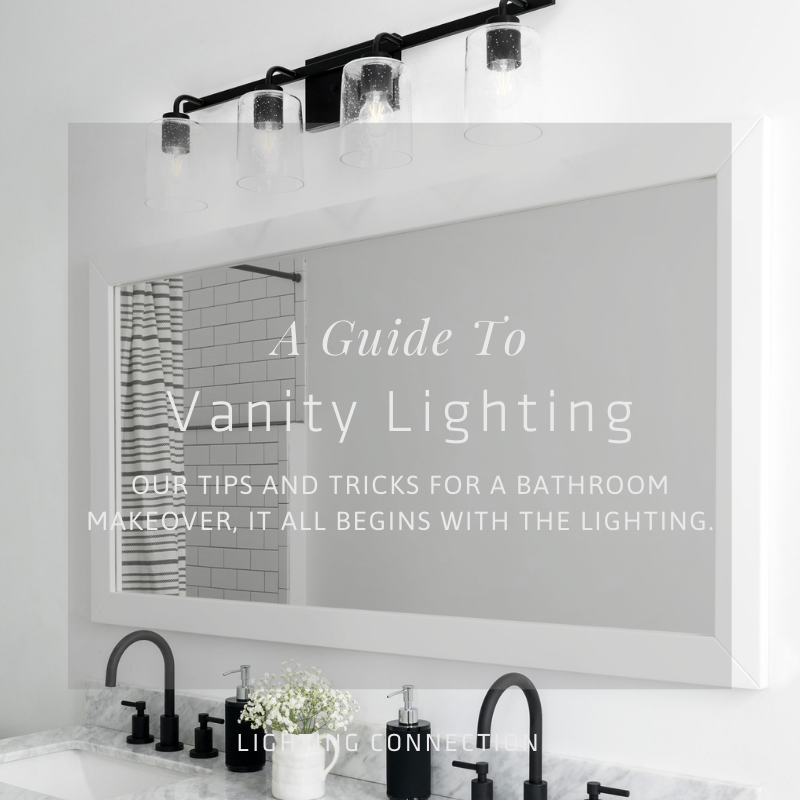 Your Complete Guide to Better Bathroom Lighting