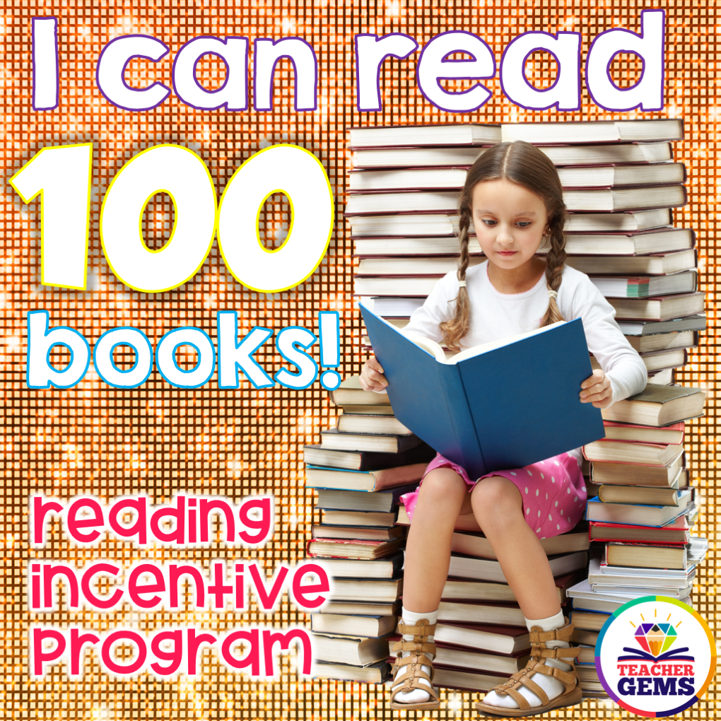 Reading Incentive Program "I Can Read 100 Books" Teacher Gems