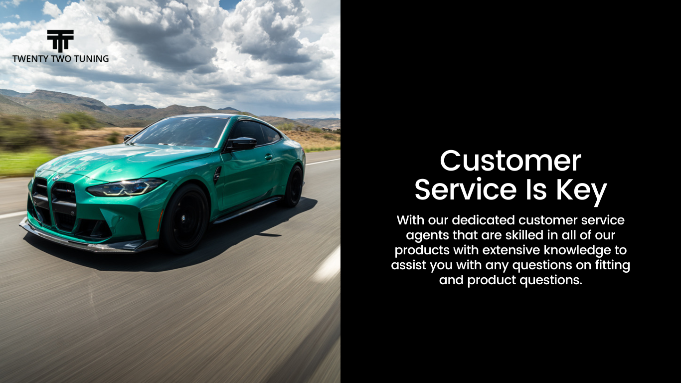 Customer Service Is Key - With our dedicated customer service agents that are skilled in all of our products with extensive knowledge to assist you with any questions on fitting and product questions.