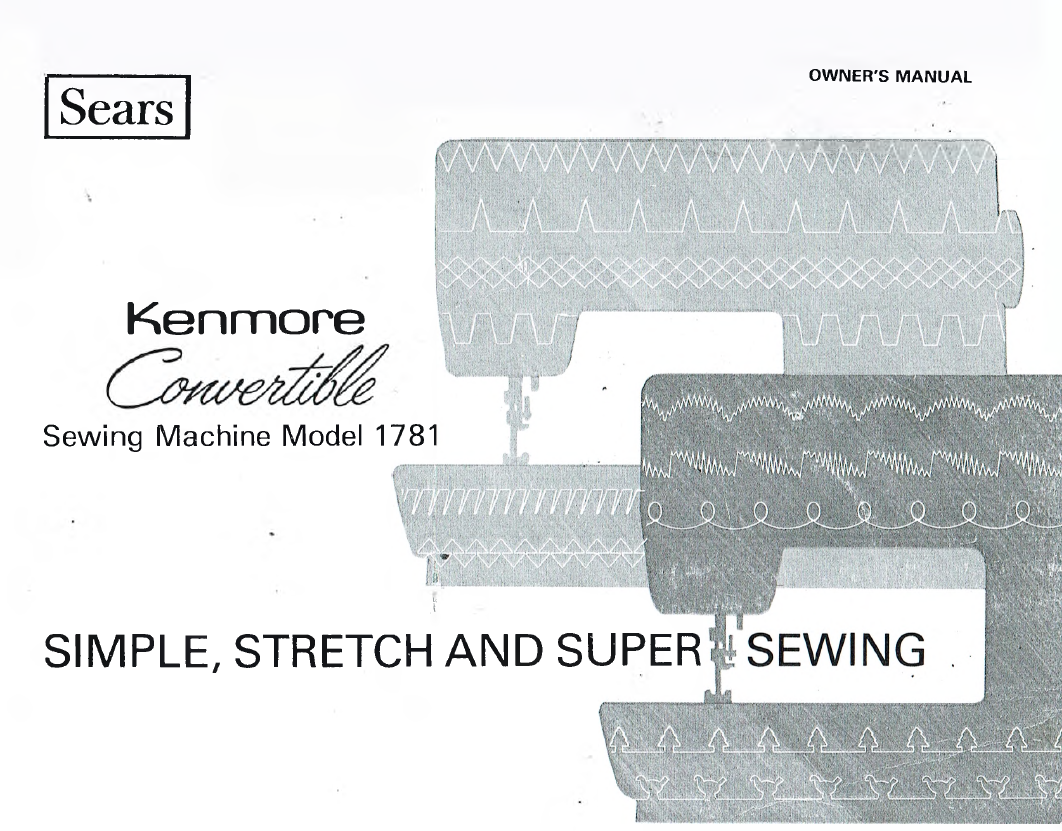 Kenmore Sewing Machine Model 1791 Owner's Manual