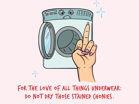 dont dry stained underwear