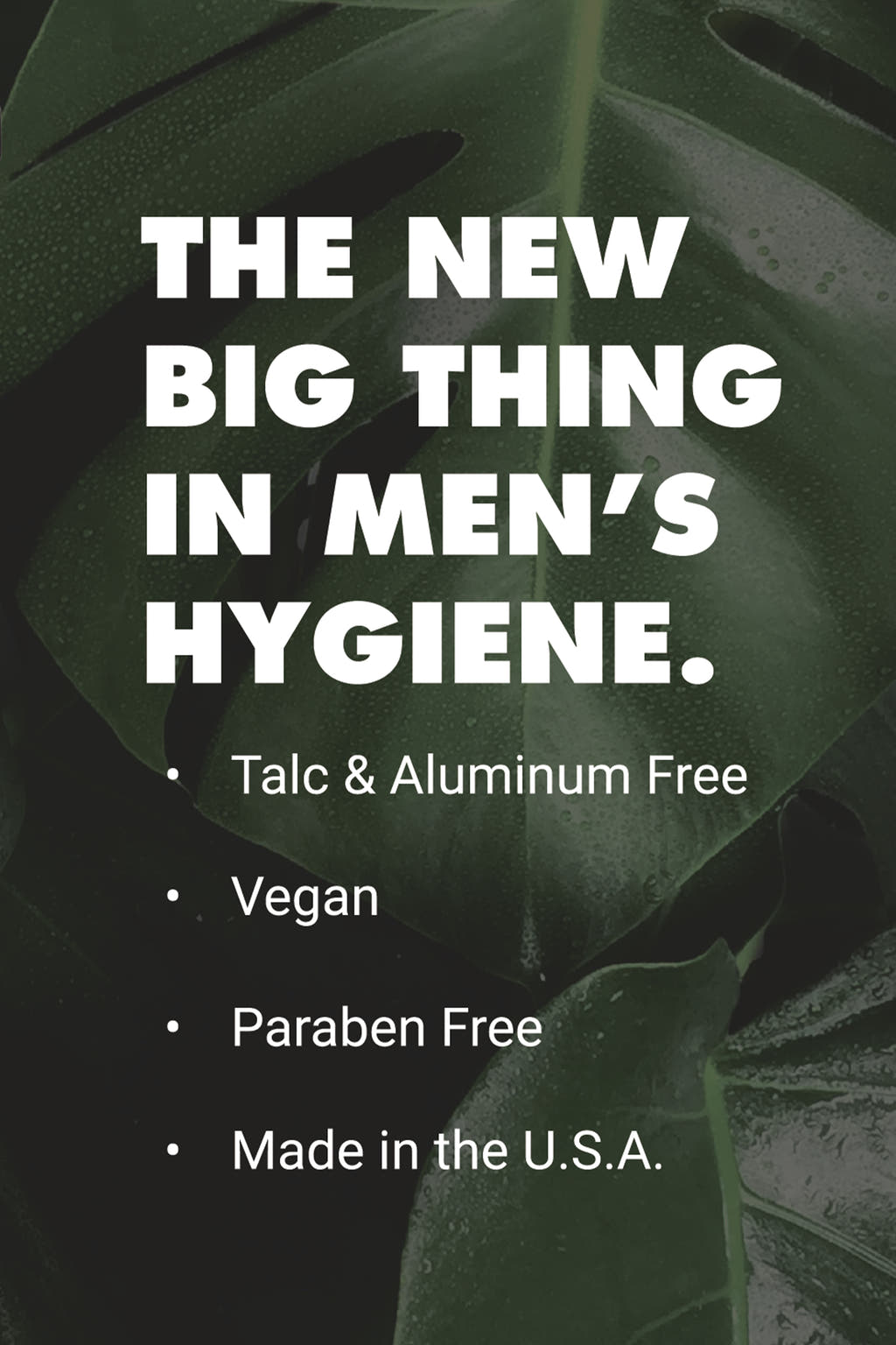 the new big things in men's hygiene