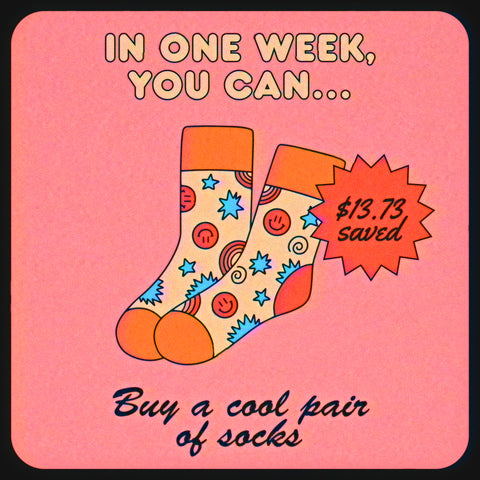 How much money you save when you quit smoking: buy a cool pair of socks in one week