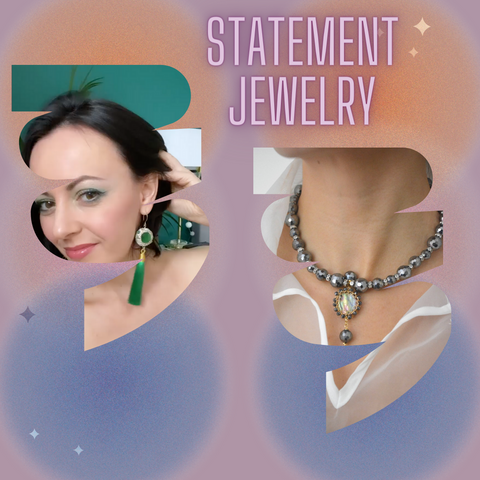 Statement Jewelry