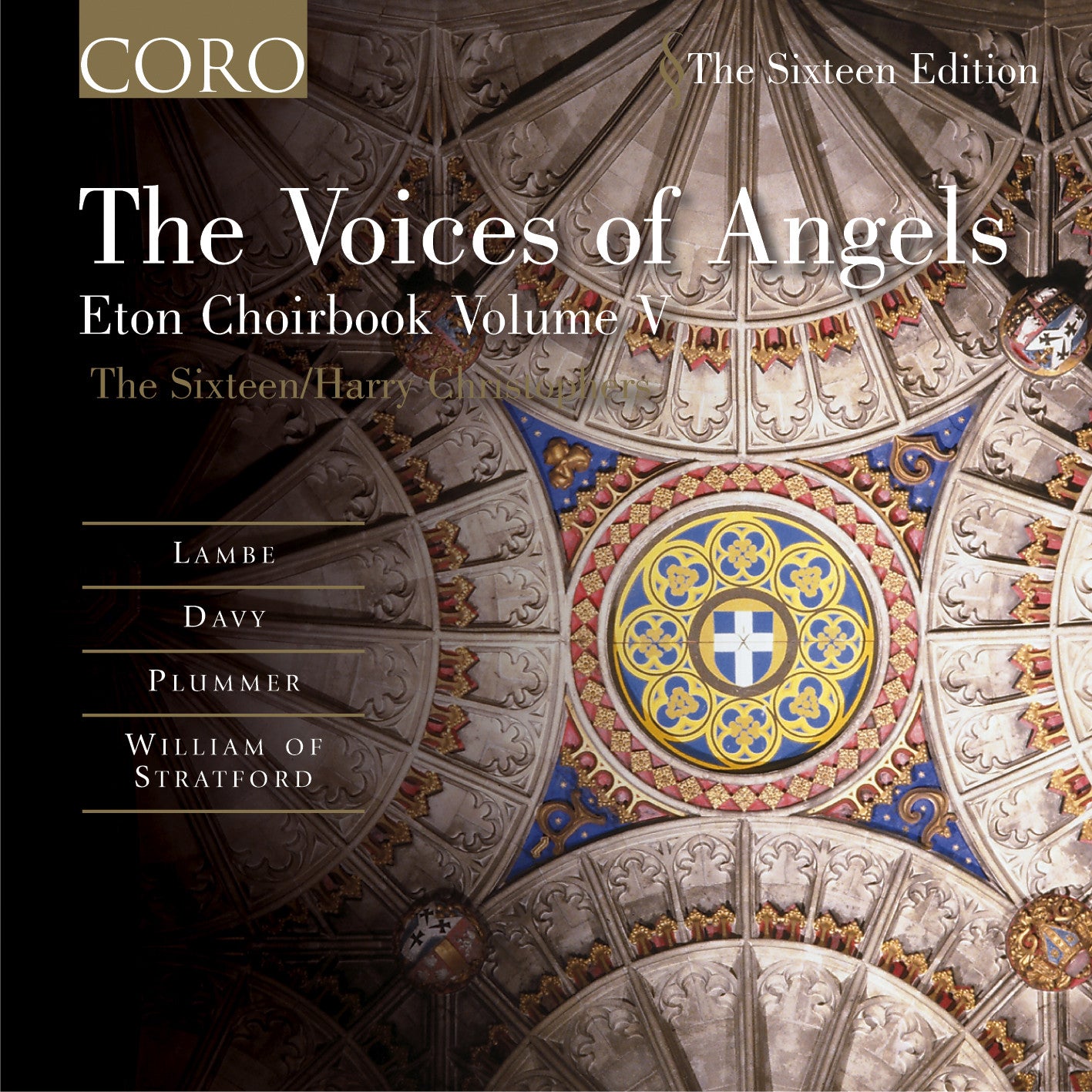 THE VOICES OF ANGELS - ETON CH The Sixteen/Harry Christophers