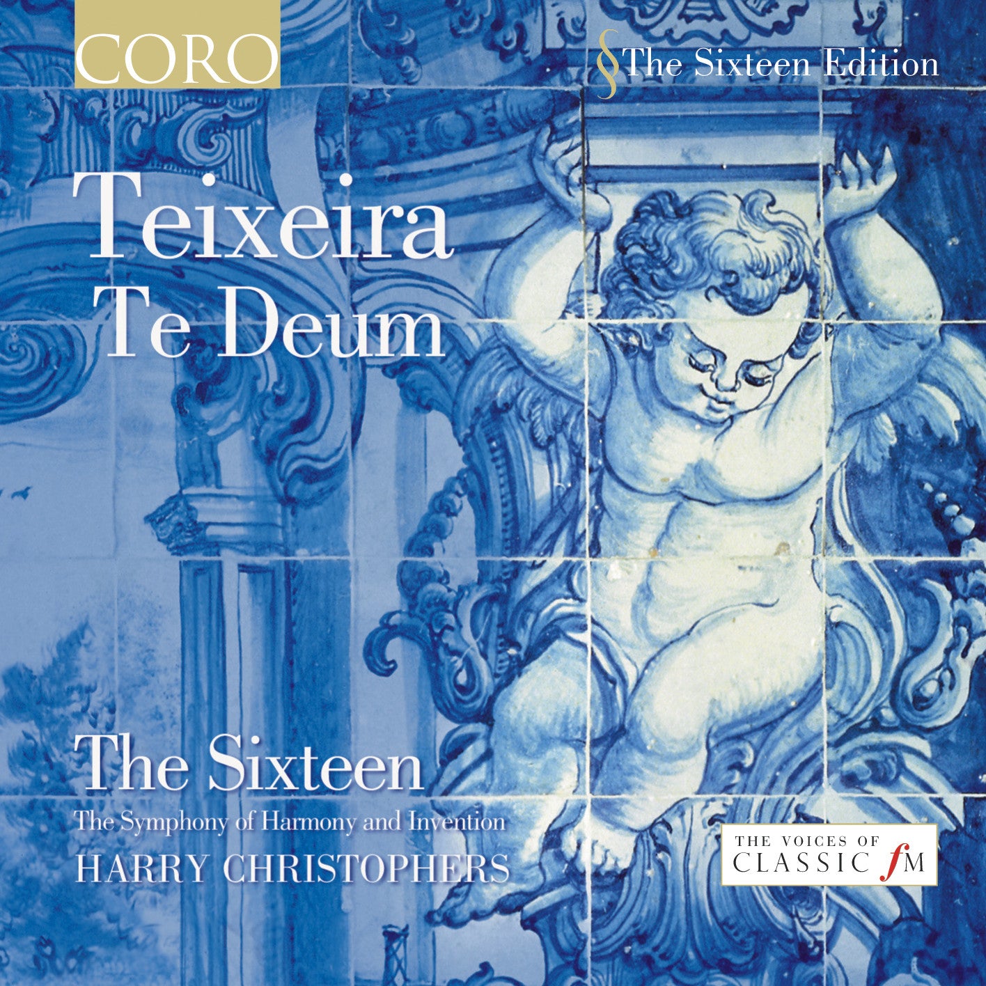 TE DEUM The Sixteen/Harry Christophers