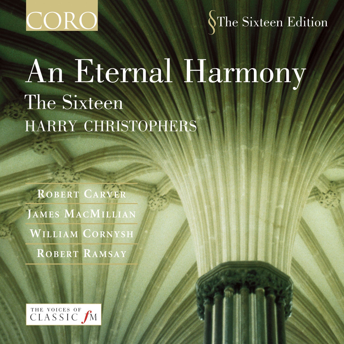 AN ETERNAL HARMONY The Sixteen/Harry Christophers