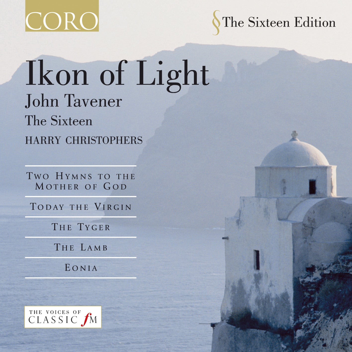 IKON OF LIGHT The Sixteen/Harry Christophers