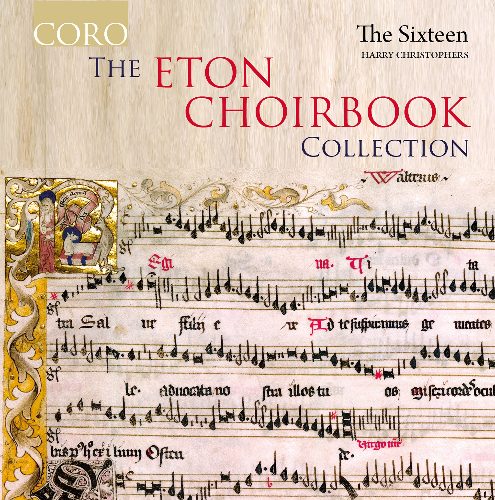 THE ETON CHOIRBOOK The Sixteen/Harry Christophers