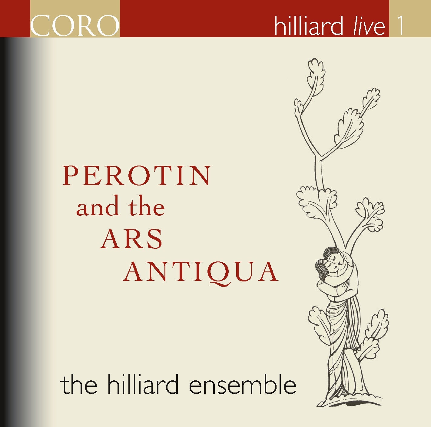 Pérotin and the Ars Antiqua The Hilliard Ensemble