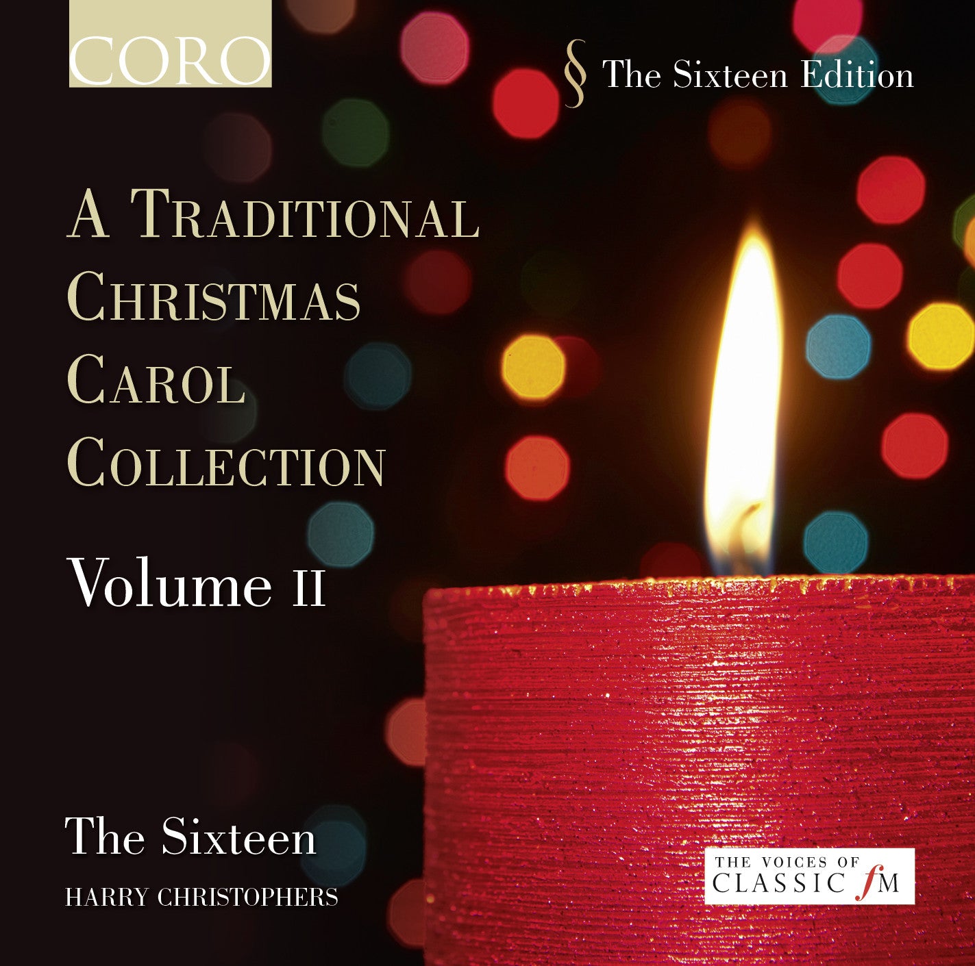 A TRADITIONAL CHRISTMAS CAROL The Sixteen/Harry Christophers