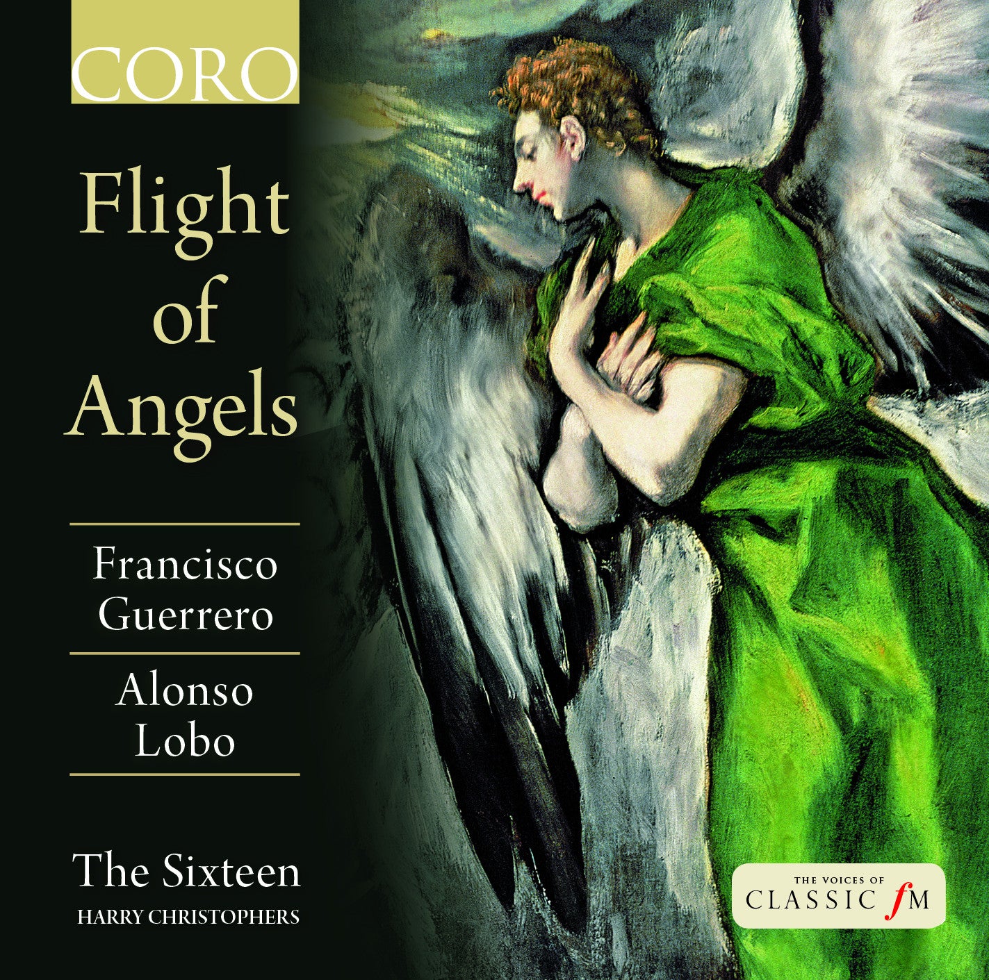 Flight of Angels The Sixteen/Harry Christophers