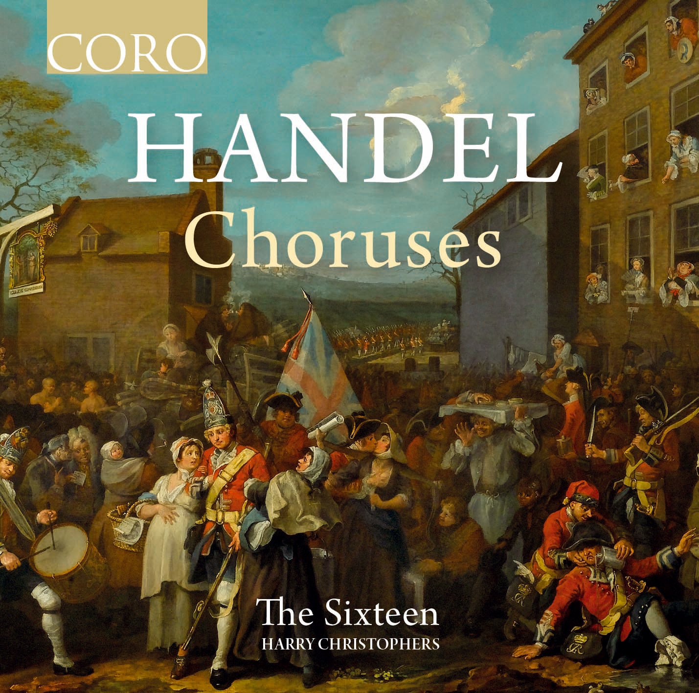 HANDEL: Choruses The Sixteen/Christophers
