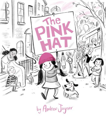 The Pink Hat - 8 Empowering Books for Strong Female Characters on Prosperity Candle Blog