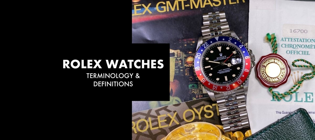 rolex-watches-commonly-used-terminology-definitions-swiss-watch-trader