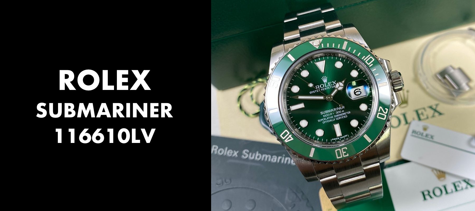 Rolex Submariner 116610LV Hulk