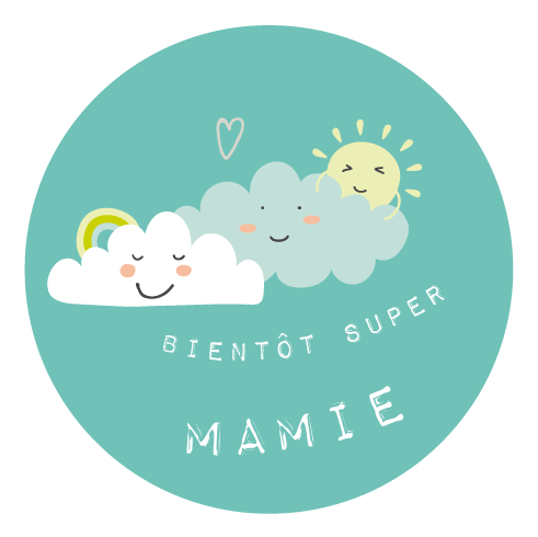 Annonce grossesse Bientôt Super Mamie