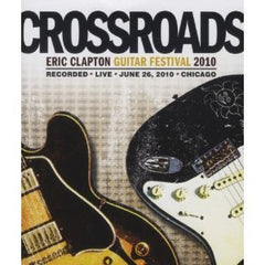 Eric Clapton: Crossroads Guitar Festival 2010 DVD 2010 16:9 DTS-5.1